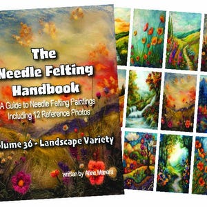 Op de afbeelding: Het naaldvilten handboek: Volume 36 - Landschapsvariatie, een gids voor naaldvilten schilderijen met 12 referentiefoto's. De omslag toont een kleurrijke landschapsscène met bloemen en een bergketen op de achtergrond.