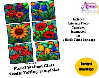 May include: A digital download featuring six floral stained glass needle felting templates. The templates showcase colorful flowers like poppies, sunflowers, and bluebells. The image includes the text "Floral Stained Glass Needle Felting Templates" and "instant download."