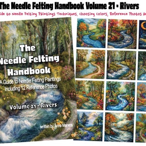 Op de afbeelding: Het naaldvilten handboek Deel 21 - Rivieren, een gids voor naaldvilten schilderijen, inclusief 12 referentiefoto's. De omslag toont een kleurrijk naaldvilten schilderij van een rivier die door een bos stroomt.
