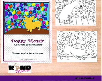 May include: A coloring book titled "Doggy Mosaic" for adults, featuring illustrations by Anne Manera. The cover shows a yellow dog against a colorful mosaic background. Includes 24 coloring pages.
