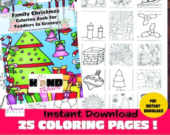 May include: A colorful cover for a printable coloring book featuring a Christmas tree with presents and ornaments. The title is "Family Christmas Coloring Book for Toddlers to Grannys" with the text "25 Coloring Pages!" and "Instant Download" in large font. The book is illustrated by Anne Manera.