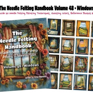 Op de afbeelding: Het Naaldvilten Handboek Volume 48 - Windows. Een gids voor naaldvilten schildertechnieken, het kiezen van kleuren, referentiefoto's en meer. De omslag van het boek toont een raamontwerp met bloemaccenten. Bevat 16 referentiefoto's van raamschilderijen.