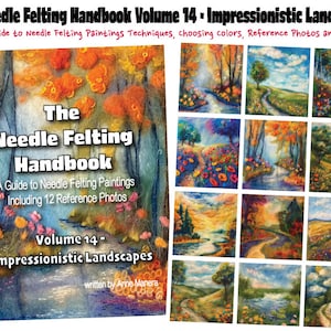 Op de afbeelding: Het Nadelvilten Handboek Deel 14: Impressionistische Landschappen, een gids voor naaldvilten schildertechnieken, het kiezen van kleuren, referentiefoto's en meer! De omslag van het boek toont een kleurrijk naaldvilten landschap met een beek en bomen.