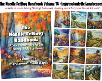 The Needle Felting Handbook Deel 14 Impressionistische landschappen geschreven door Anne Manera