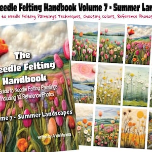 Könnte beinhalten: Das Nadelfilz-Handbuch Band 7: Sommerlandschaften, ein Leitfaden für Nadelfilz-Gemälde, Techniken, Farbwahl, Referenzfotos und mehr. Der Buchumschlag zeigt eine farbenfrohe Nadelfilzlandschaft mit Blumen und Sonnenuntergang.
