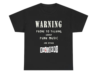 Warning: Prone to Punk Talk - Old School Punk Rock T-Shirt