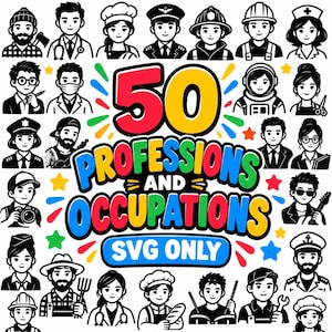 Puede incluir: Una colección gráfica digital que presenta 50 iconos de arte lineal en blanco y negro de diversas profesiones y ocupaciones, con el texto colorido 50 PROFESSIONS AND OCCUPATIONS SVG ONLY centrado entre las diversas ilustraciones de personajes.