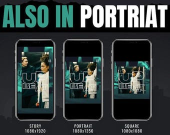 May include: Three images showing different screen sizes for a mobile phone. The images show a phone screen with a video of two people dancing with the text "UP BEAT" on the screen. The screen sizes are Story 1080x1920, Portrait 1080x1350, and Square 1080x1080.