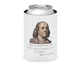 Refroidisseur de canette de bière Patriotic Funny Hamilton Ben Franklin