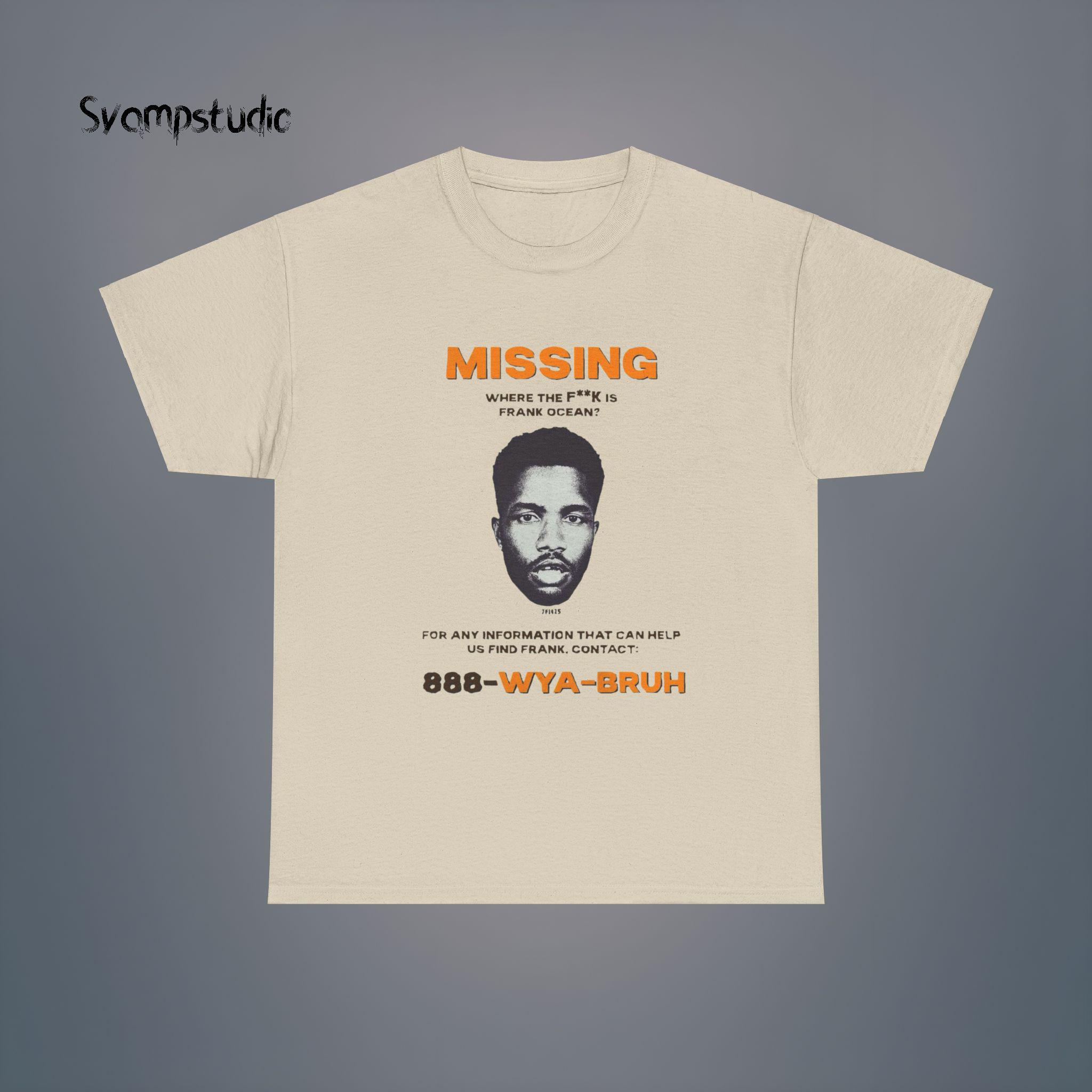 Frank Ocean Missing Tshirt - Frank Ocean Merch - Bootleg Rap Tee