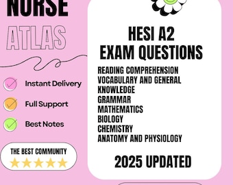 HESI A2 Exam Questions All the sections 2025