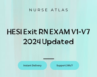 HESI Exit RN EXAM V1-V7 2024 bijgewerkt