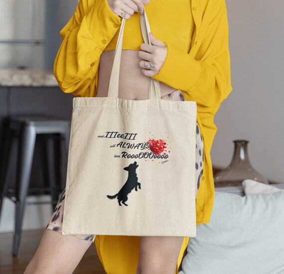 Funny Dog Lover Tote Bag Always Love You Gift Dog Quote Bag for Pet Owners Gift Idea for Dog Mom Canvas Tote for Shopping Beach Bag for Her Etsy Canada