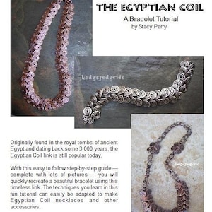 Puede incluir: Un tutorial paso a paso sobre cómo hacer un brazalete de espiral egipcio. El tutorial incluye fotos del brazalete terminado y los pasos involucrados en su elaboración. El texto de la imagen dice "The Egyptian Coil A Bracelet Tutorial by Stacy Perry".