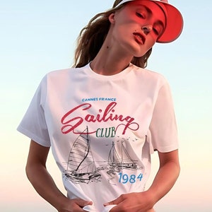 Cannes France Sailing Club T-Shirt, Coastal Summer Graphic Tee, Vintage Style Sailing Shirt, French Riviera, Old Money Tee, Saint Tropez