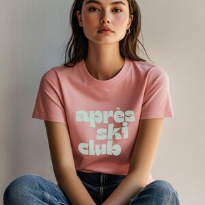 Apres Ski Club Tee, Apres Ski Vacation Shirt, Apres Ski Shirt, Apres Ski Pullover, Ski Babe, Retro Ski Shirt, Ski Fan Shirt