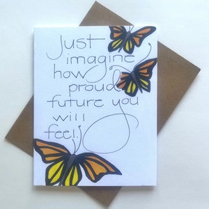 Future You Grußkarte, Stolz auf Dich, Selbstliebe, Self-Pride, Don't Give Up, Ermutigungskarte, Unterstützende Karte, Inspirationskarte