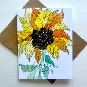 You're Doing It Wenskaart zonnebloem, gefeliciteerd kaart, trots op je, erkenning van je inspanning, aquarel zonnebloem kaart, notitiekaart