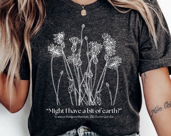 The Secret Garden T-Shirt: Wildflower Graphic Tee, Book Lover Gift
