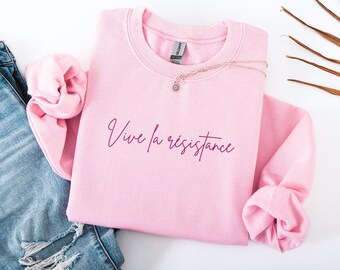 Vive la résistance Sweatshirt: French Revolution Shirt
