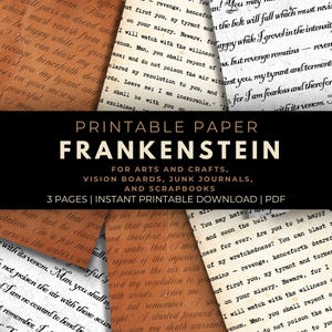 Pode incluir: Folhas de papel imprimíveis com trechos de Frankenstein, ideais para artes, artesanato e scrapbooking. O papel tem uma estética vintage com texto envelhecido e uma fonte clássica.
