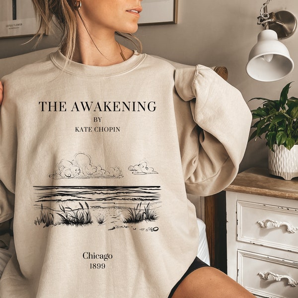 The Awakening Sweatshirt Kate Chopin Shirt Book Cover Shirt Gift for Book Classic Literature Feminist Lovers Unisex Crewneck Sweatshirt