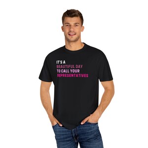 Rufen Sie Ihre Vertreter an Shirt: Politischer Aktivist Unisex T-Shirt Bild 3