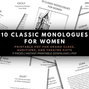 May include: A selection of printable PDF documents with 10 classic monologues for women. The title is in large white text on a black background. The documents include excerpts from plays like Hamlet and Romeo and Juliet, suitable for drama class and auditions.
