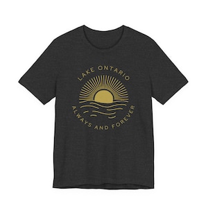 Lake Ontario Shirt - Lake Ontario Always and Forever Unisex Jersey Short Sleeve Tee Bild 3