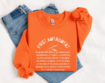 1st Amendment Sweatshirt: Freedom of Speech, Political Activism - Unisex