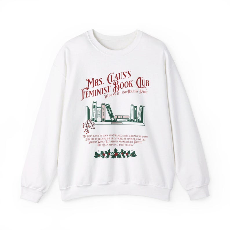 Christmas Book Club Sweater, Mrs. Claus's Feminist Book Club Sweatshirt, Ugly Bookish Christmas Sweater, Holiday Readers, Unisex Books Gift image 2