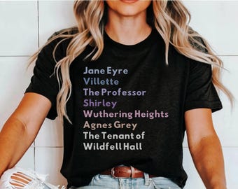 Wuthering Höhen Shirt - Jane Eyre T-Shirt - Bronte Schwestern Bücher Unisex Jersey Kurzarm T-Shirt