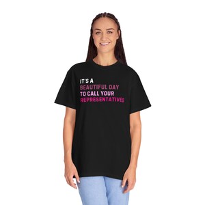 Rufen Sie Ihre Vertreter an Shirt: Politischer Aktivist Unisex T-Shirt Bild 4