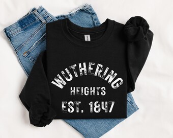 Wuthering Höhen Shirt - Unisex Wuthering Höhen Sweatshirt - Geschenk für Buchliebhaber