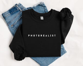 Fotorealismus Sweatshirt - Künstler Geschenk, Geschenke für Künstler, Fotorealismus Sweatshirts für Weihnachten