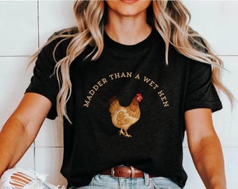 Krapp als eine nasse Henne T-Shirt: Südsee Spruch Unisex T-Shirt