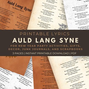 Puede incluir: Letras imprimibles de "Auld Lang Syne" de Robert Burns, presentadas en papel envejecido. La imagen presenta varias páginas con el texto de la canción, adecuadas para actividades de Año Nuevo, regalos y álbumes de recortes.
