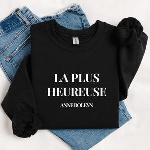 Tudor Dynasty Tribute: Anne Boleyn Motto Sweatshirt for History Buffs