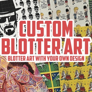 Blotter Art personalizzato: Blotter art con il TUO DESIGN!