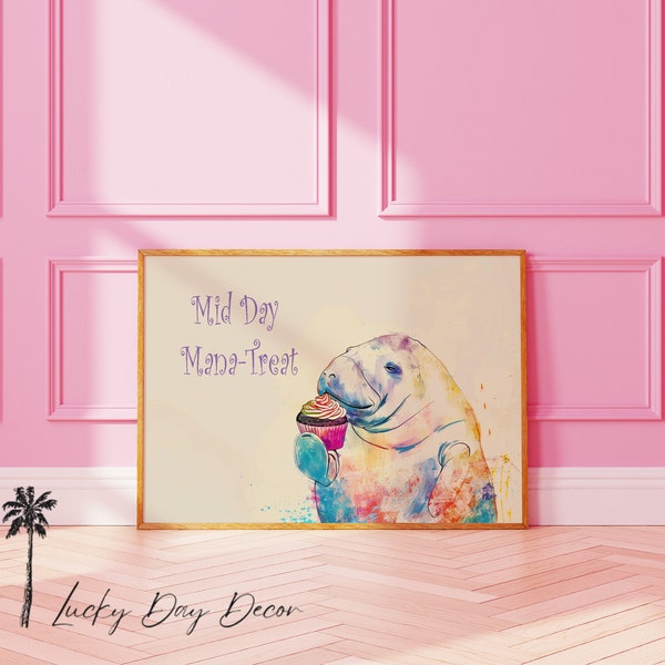 Mid Day Manatreat - Funny Sea Cow Eating Cupcake - Sea Cow Dessert - Girly Dorm Art - Gift For Crazy Manatee Lady - Whimsical Manatee Poster