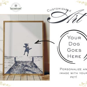 May include: A framed print featuring a blue and white illustration of a dog jumping off a dock. The artwork is customizable and includes the text "Your Dog Goes Here" and "Personalize an image with your pet!"