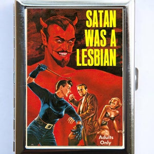 Satan was A Lesbian  Cigarette Case Wallet Business Card Holder pulp weird