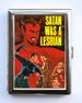 Satan was A Lesbian  Cigarette Case Wallet Business Card Holder pulp weird 