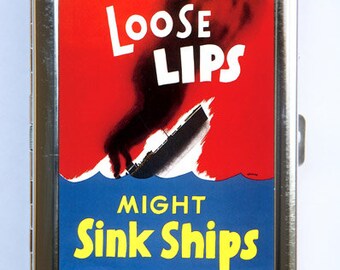 Loose Lips Might Sink Ships Poster Cigarette Case Wallet Business Card Holder  World War 2 Poster