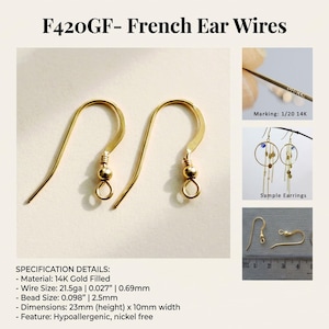 May include: Gold-filled French ear wires, with the text "F420GF- French Ear Wires". The ear wires are 23mm in height and 10mm wide. The image also shows sample earrings and specification details.