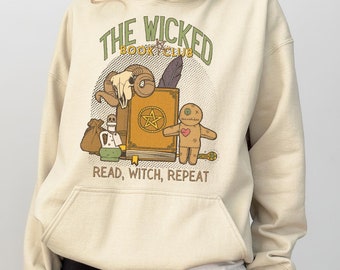 Wicked Book Club Hoodie for Witchy Reader and Fantasy Lover Grimdark Gift for Dark Academia Witch Fan Spooky Season Bookish Halloween Top