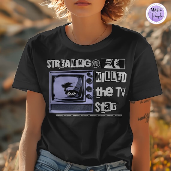 Streaming Killed the TV Star Shirt: Retro Y2K Tee