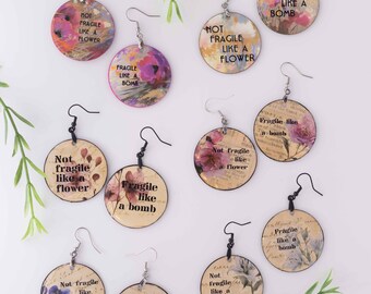 Large Frida Kahlo Inspired Statement Earrings "Fragile Like. Bomb"