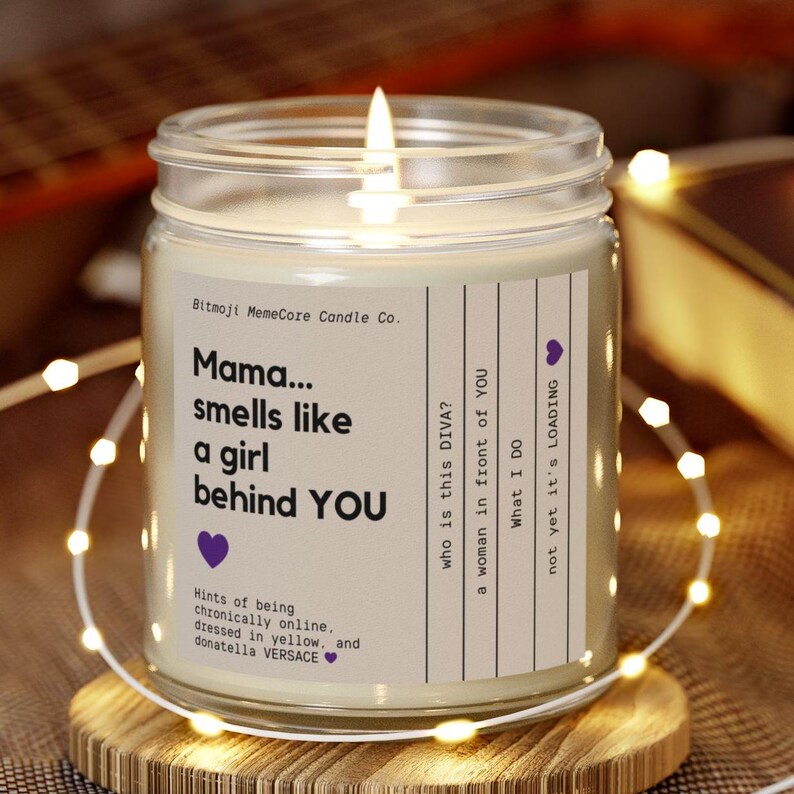 Gifted Candle, Mama A Girl, Chronically Online Candle Giftful, Gifted
