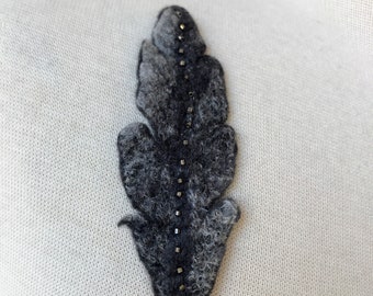 Fiber Art Brooch / Pin, Hand Felted and Hand Beaded, Leaf Shape, Merino Wool, Shades of Gray, Statement Jewelry, Accessory, Winter